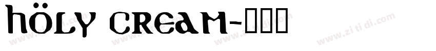 holy cream字体转换